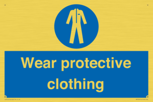 Wear protective clothing